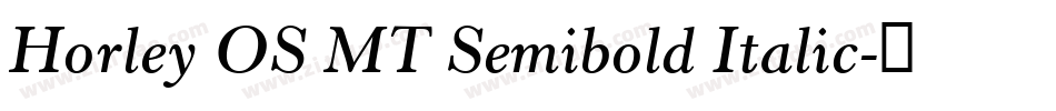 Horley OS MT Semibold Italic字体转换